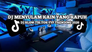Download lagu DJ MENYULAM KAIN YG RAPUH mp3