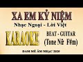 Karaoke XA EM KỶ NIỆM Tone Nữ - F#m
