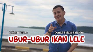 Download lagu UBUR-UBUR IKAN LELE_lagu nias terbaru _daniel Folala Zalukhu mp3 Download lagu UBUR-UBUR IKAN LELE_lagu nias terbaru _daniel Folala Zalukhu mp3