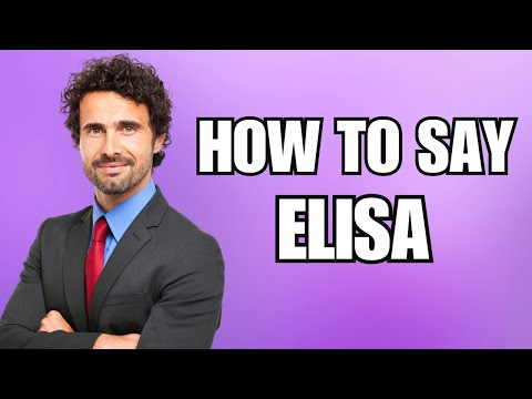 How To Pronounce Elisa (Correctly)