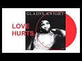 Gladys Knight - Love Hurts 'digital'