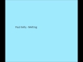 Paul Kelly - Melting