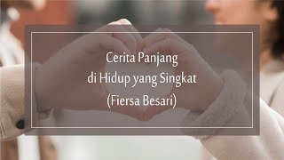 Download lagu Fiersa Besari - Cerita Panjang di Hidup yang Singkat | Unofficial Lyrics Video mp3