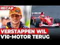 Verstappen wil V10-motor, 'drie teams hebben budgetcap 2022 overschreden' | GPFans Recap
