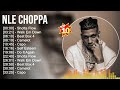 N L E C H O P P A Greatest Hits Full Album ️ Full Album ️ Top 10 Hits Of All Time