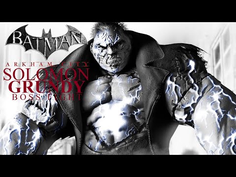 Batman : Arkham City - Solomon Grundy Boss fight