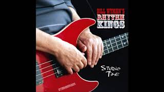 Bill Wyman's Rhythm Kings2018-You're the One