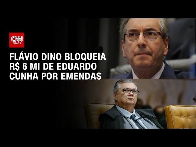 Caso de Valdemar: Dino bloqueia R$ 6 milhões de ex-deputado Eduardo Cunha | AGORA CNN
