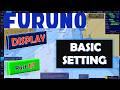 FURUNO ECDIS Part 1 1 DISPLAY BASIC SETTING Furuno Ecdis