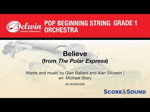 Believe (from The Polar Express), arr. Michael Story - Score & Sound
