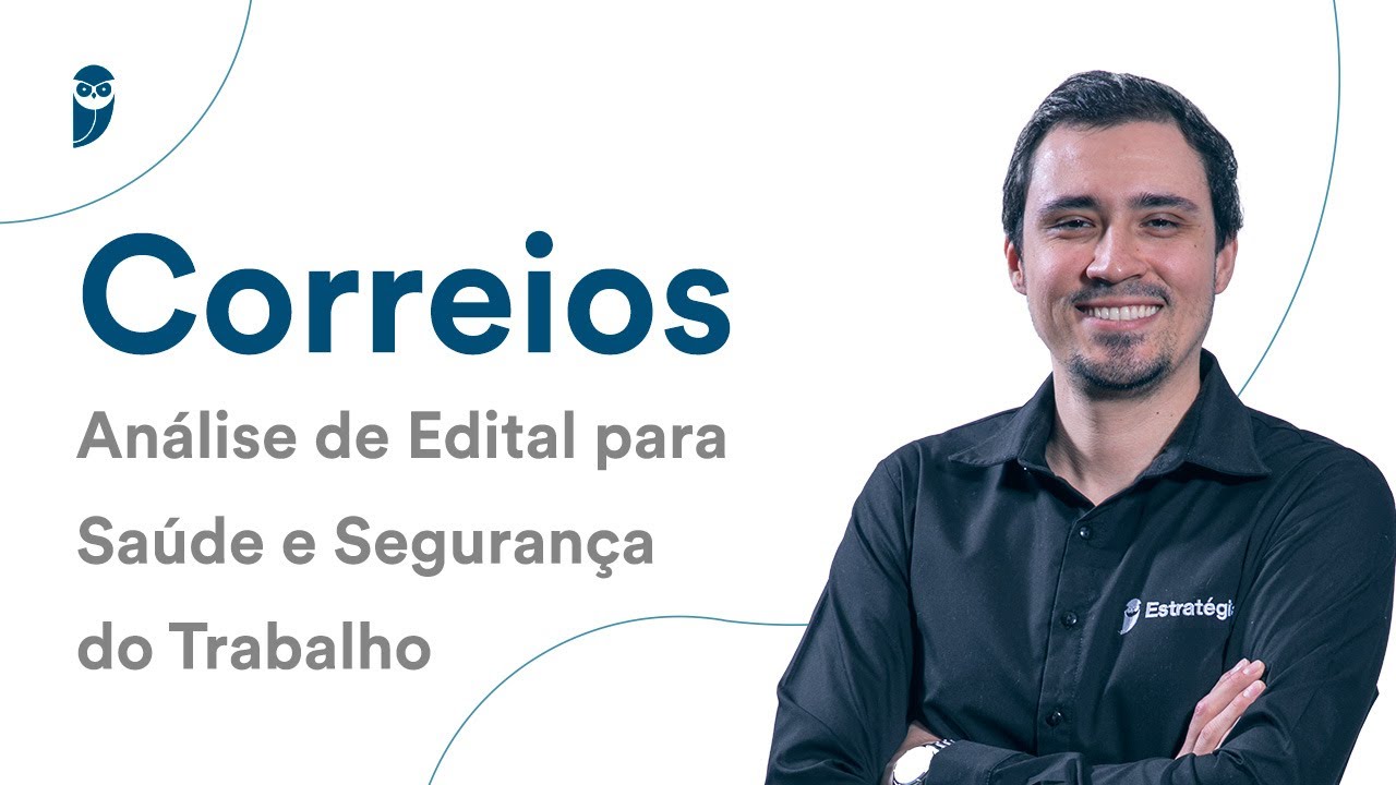 Concurso Correios: Análise de Edital para Saúde e Segurança do Trabalho