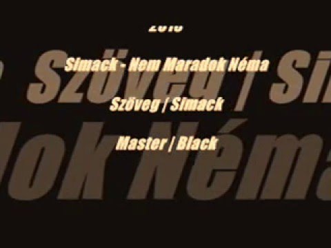 Simack - Nem Maradok Néma | Lyrics Video |