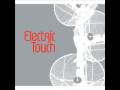 Electric Touch - Give Me A Sign