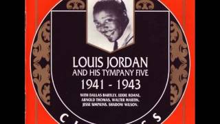 Louis Jordan & His Tympani 5-I'm Gonna Leave You On The Outskirts Of Town (Decca 8638)