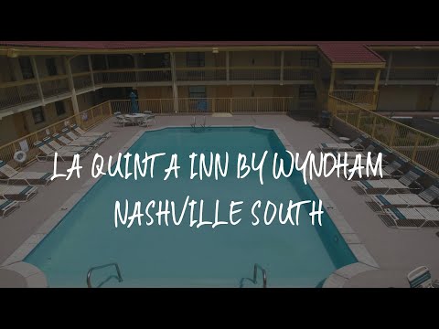 La Quinta Inn by Wyndham Nashville South Review - Nashville , United States of America