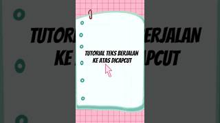 Download lagu Tutorial Teks Berjalan Ke Atas DiCapcut #shorts mp3