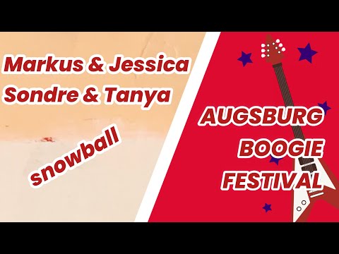 Sondre & Tanya, Markus & Jessica - snowball | Augsburg Boogie Festival 2022