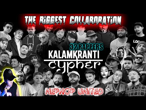 34 Nepali Rappers 😱 - Kalamkranti Cypher 🔥 (Biggest Collaboration Ever) I LAVISH REACTS
