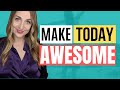 HAVE A GREAT DAY AT WORK EVERYDAY 4 EASY TIPS