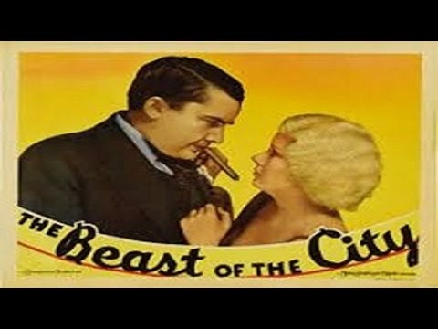 1932 - The Beast Of The City / A Fera Da Cidade