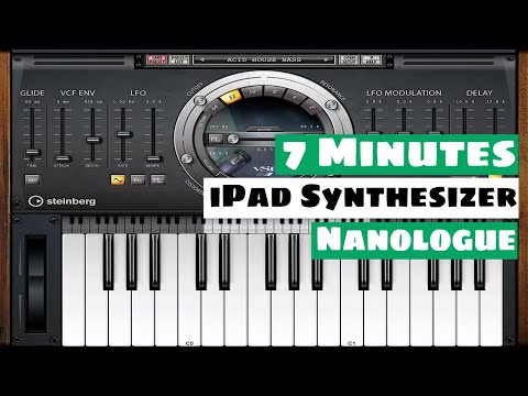 7 Minutes With An iPad Synth -  Steinberg Nanologue | SYNTH ANATOMY