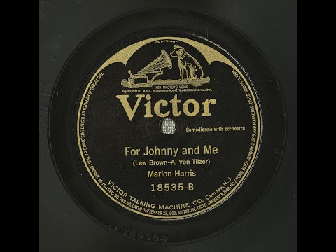 “For Johnny and Me” (Brown, Tilzer) p. Marion Harris 1919