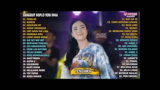 Download lagu DANGDUT KOPLO YENI INKA FULL ALBUM LEMAH TELES mp3 Download lagu DANGDUT KOPLO YENI INKA FULL ALBUM LEMAH TELES mp3