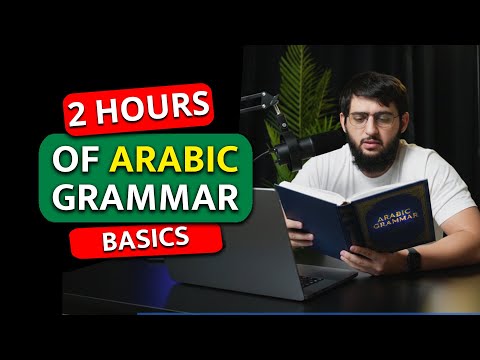 Learn Arabic Grammar in 2 Hours! Complete Beginner Guide (Easiest Method)