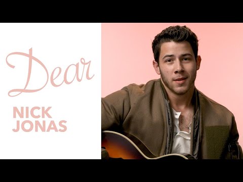 Nick Jonas - Dear Nick Jonas