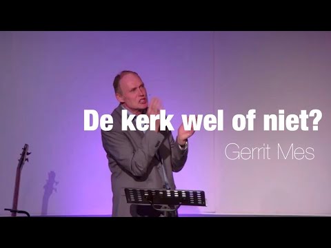 Gerrit Mes - De kerk wel of niet? - 19 april 2020