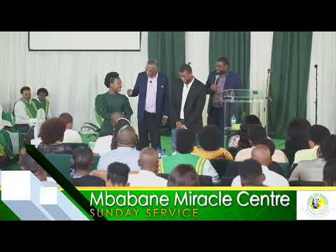 Mbabane Miracle Centre Sunday Service 19th Feb  2023