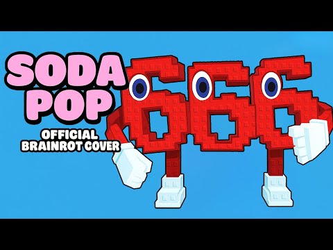 SODA POP x 666 STEAL A BRAINROT | Official Music Video