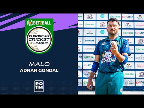 POTM: A.Gondal - MAL vs PNL | Highlights | Bet2Ball European Cricket League Day 3, Group E | ECL22