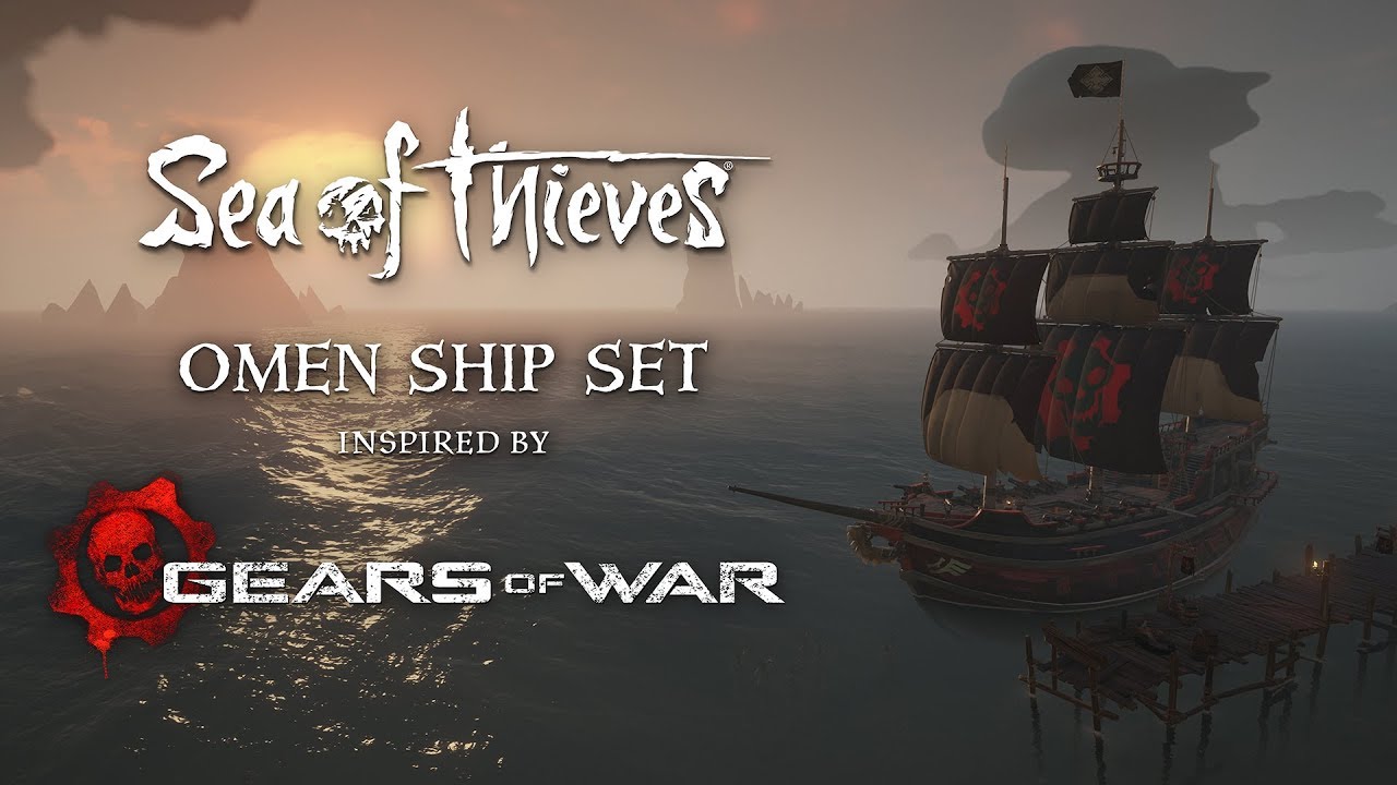 Official Sea of Thieves: Omen Ship Set Reveal Trailer - YouTube