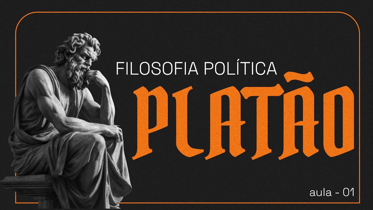 FILOSOFIA POLITICA - AULA 01 - PLATÃO #filosofia