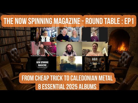 8 Essential 2025 Albums - The Now Spinning Magazine Round Table