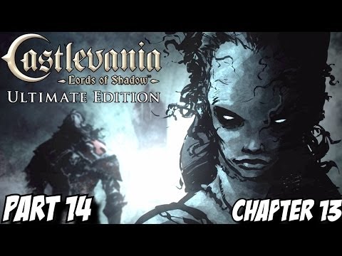 Castlevania Lords of Shadow Gameplay Walkthrough Part 14 - Chapter 13