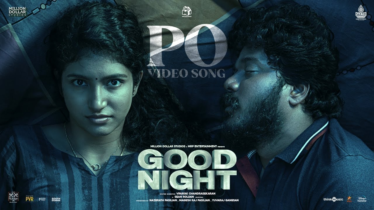 Po Video Song | Good Night