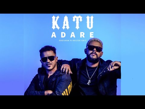 Katu Adare - Eroshan ft. Kaizer Kaiz (Official Music Audio)