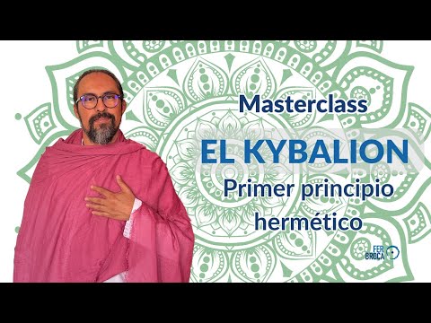 El KYBALION. Y el primer principio hermético.