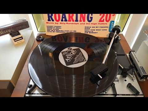 East Side, West Side. Billy Randolph and His High Hatters. Astor 33rpm. Roaring 20s. Dual 1214 Hi-Fi