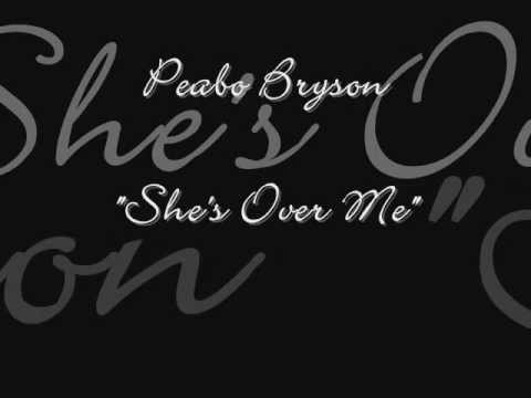 Peabo Bryson - She's Over Me