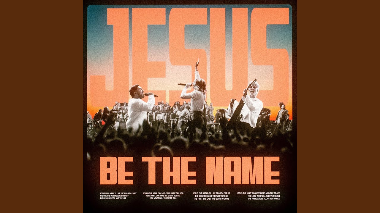 Jesus Be The Name