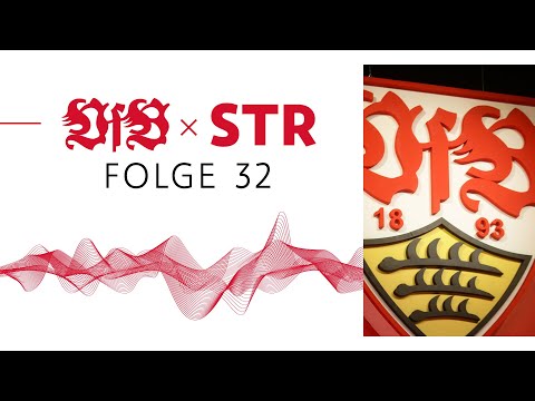 VfB x STR - Der Podcast des VfB Stuttgart: Folge 32 | Turbolenzen in Bad Cannstatt