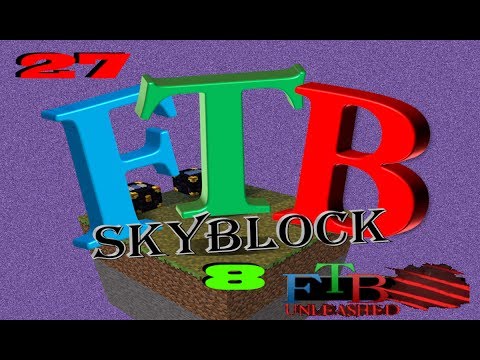 Lets Play FTB Unleashed-Episode 27:Skyblock Ep8:Nether Force