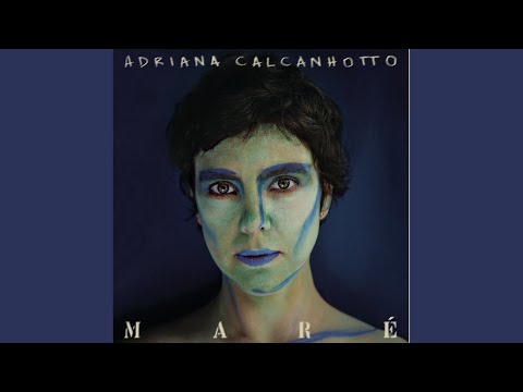 Videoclip de Onde Andarás — Adriana Calcanhotto