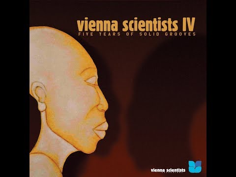 Vienna Scientists IV - Five Years Of Solid Grooves