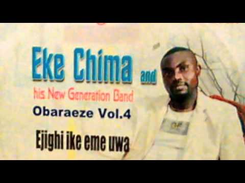 Eke Chima-"Olilanyam" Obaraeze Vol. 4 (Part 2 of 3)