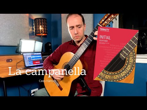 La campanella (Cees Hartog) | Trinity College London Classical Guitar Initial Grade