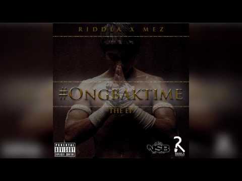 Mez & Riddla - Ong Bak Time (EP)